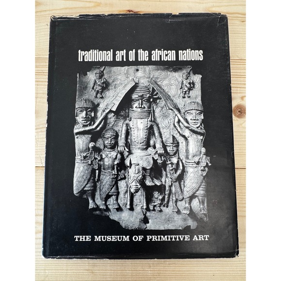 The Museum of Primitive Art Other - Traditional Art of the African Nations 1961 Museum of Primitive Art Hardcover